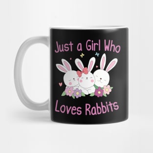 Just a girl who loves rabbits Mug